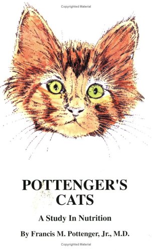 Pottenger's Cats: A Study in Nutrition (Paperback)