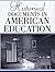 Historical Documents in American Education by Tony W. Johnson