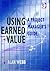 Using Earned Value: A Proje...