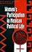 Women's Participation In Mexican Political Life by Victoria Elizabeth Rodriguez