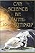 Can Science Be Faith-Promoting