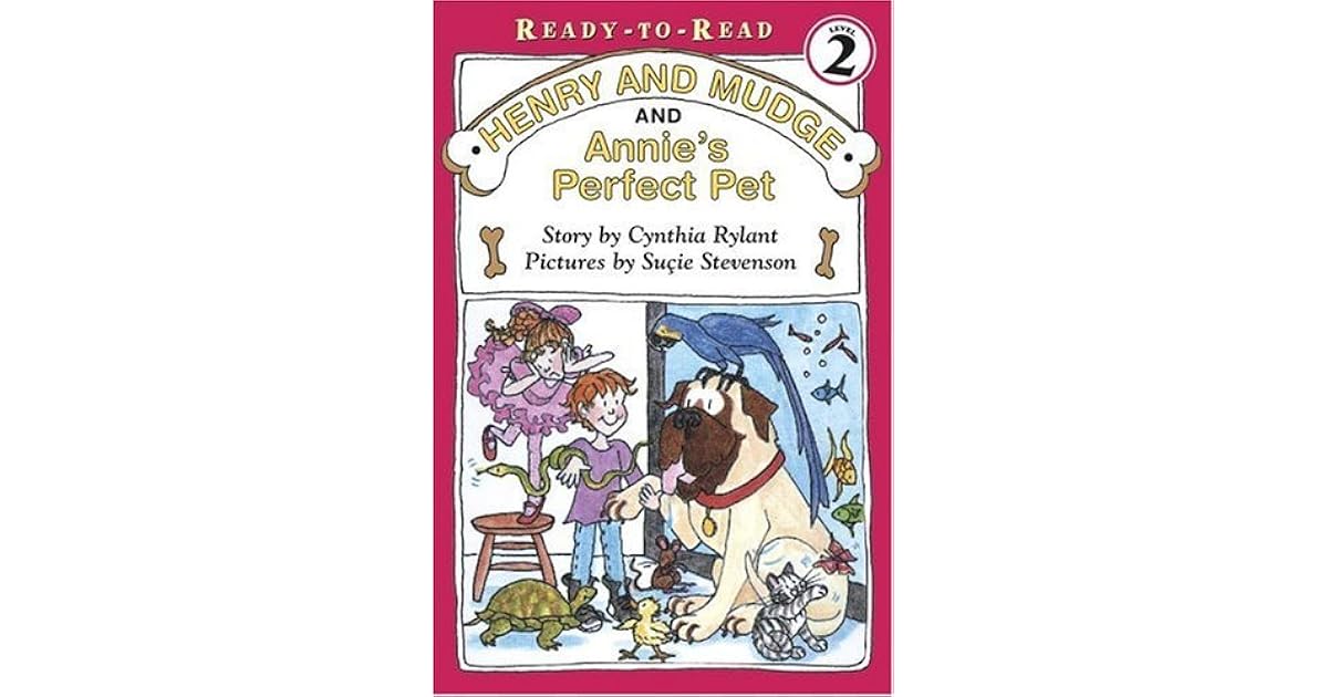 Henry and Mudge and Annie's Perfect Pet by Cynthia Rylant
