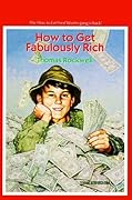 How to Get Fabulously Rich