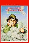 How to Get Fabulously Rich (Billy Forrester, #3)