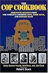 The Cop Cookbook by Greta Garner-Hewitt