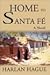 Home to Santa Fé: A Novel