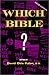 Which Bible? by David Otis Fuller