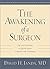 The Awakening of a Surgeon