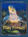 Fishy Friends: A Journey Through the Coral Kingdom (Hardcover)