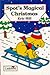Spot's Magical Christmas by Eric Hill