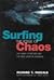 Surfing the Edge of Chaos: The Laws of Nature and The New Laws of Business 1st edition by Pascale, Richard, Millemann, Mark, Gioja, Linda (2000) Hardcover