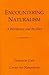 Encountering Naturalism: A ...