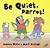 Be Quiet, Parrot! (Be Nice at School Series)