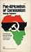 Pan-Africanism or Communism