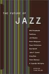 The Future of Jazz