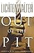 Out of the Pit by Larry Lee Lichtenwalter Out of the Pit by Larry Lee Lichtenwalter