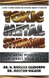 Toxic Metal Syndrome by H. Richard Casdorph