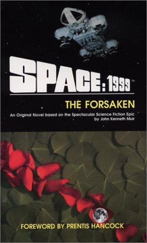 Space 1999 the Forsaken (Paperback)