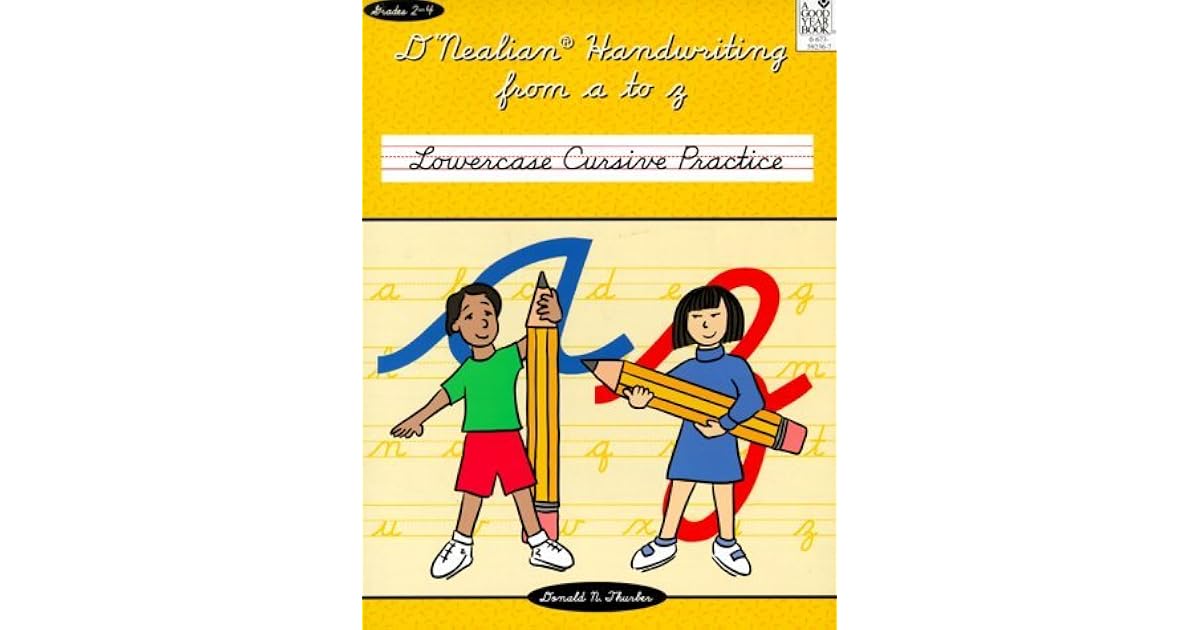 D'nealian Handwriting From A To Z: Lowercase Cursive Practice by Donald