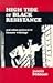 High Tide of Black Resistance and Other Political & Literary Writings