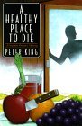 A Healthy Place to Die