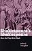 Shakespeare's Shakespeare: How the Plays Were Made