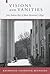 Visions and Vanities: John ...