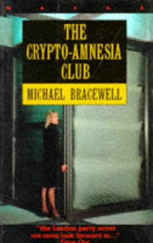 The Crypto-Amnesia Club (Paperback)