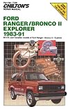 Ford Ranger/Bronco II/Explorer 1983-91 (Chilton's Repair Manuals) Ford Ranger/Bronco II/Explorer 1983-91 (Chilton's Repair Manuals)