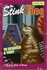 The Stink Files, Dossier 002: To Scratch a Thief The Stink Files, Dossier 002: To Scratch a Thief