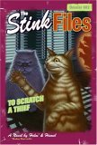 The Stink Files, Dossier 002: To Scratch a Thief (Paperback)