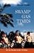 Swamp Gas Times: My Two Decades on the UFO Beat