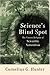 Science's Blind Spot: The U...