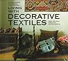 Living With Decorative Textiles: Tribal Art from Africa, Asia and the Americas