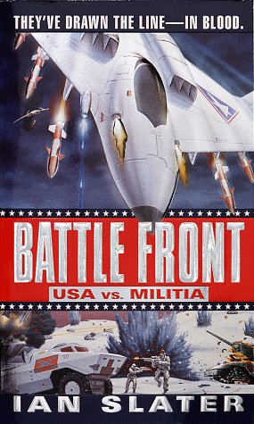 Battle Front: USA vs. Militia: #3 (Mass Market Paperback)