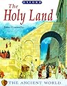The Holy Land (The Ancient World)