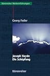 Joseph Haydn, Die Schöpfung (Bärenreiter Werkeinführungen) (German Edition)