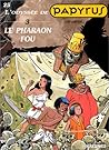 Le Pharaon Fou by Lucien De Gieter