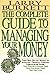The Complete Guide to Managing Your Money: Your Finances in Changing Times : Using Your Money Wisely : Debt-Free Living