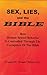 Sex, Lies, and the Bible: How Human Sexual Behavior is Controlled Through the Corruption of the Bible