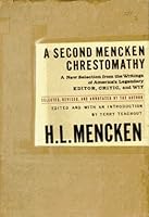 A Second Mencken Chrestomathy