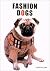 Fashion Dogs