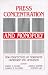 Press Concentration and Monopoly by Robert G. Picard