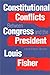 Constitutional Conflicts Between Congress and the President