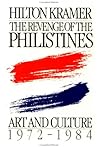 The Revenge of the Philistines: Art and Culture, 1972-1984