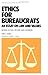 Ethics for Bureaucrats: An Essay on Law and Values