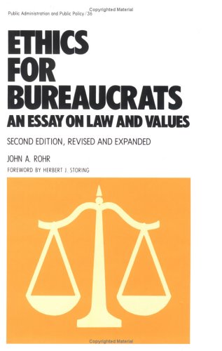 Ethics for Bureaucrats: An Essay on Law and Values (Hardcover)