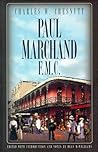 Paul Marchand, F.M.C. (Princeton Legacy Library)