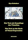 The Text as the Basis of Visual Expression / Der Text als Grundlage Des Visuellen
