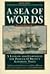 A Sea of Words : A Lexicon and Companion for Patrick O'Brian's Seafaring Tales